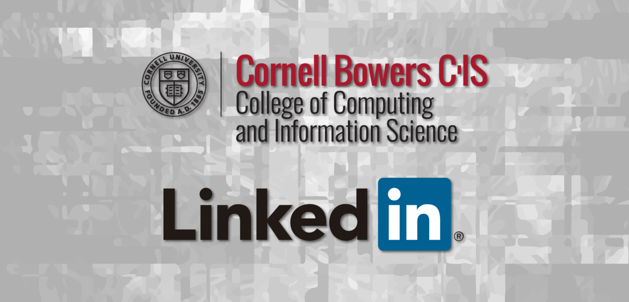 A color graphic with the Cornell Bowers CIS and LinkedIn logos